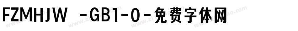 FZMHJW -GB1-0字体转换